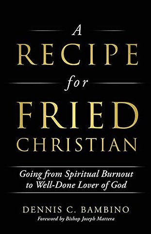 A Recipe for Fried Christian