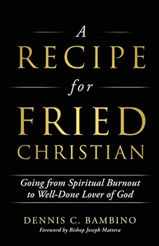 A Recipe for Fried Christian
