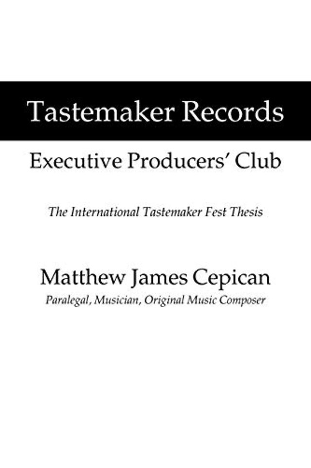 Tastemaker Records Executive Producers' Club