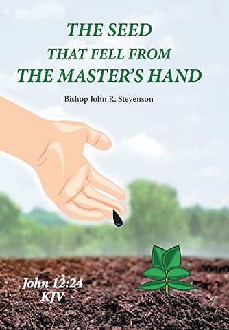 The Seed That Fell from the Master's Hand