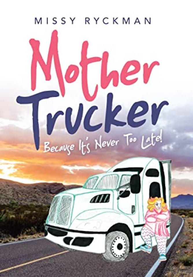 Mother Trucker