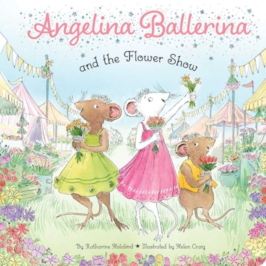 Angelina Ballerina and the Flower Show