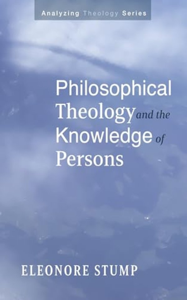 Philosophical Theology and the Knowledge of Persons