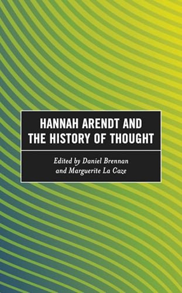 Hannah Arendt and the History of Thought
