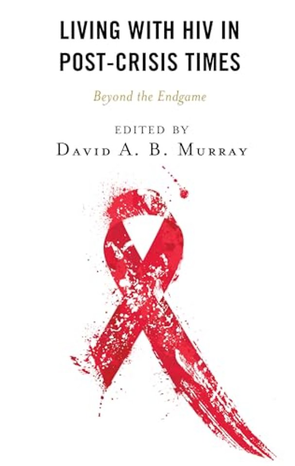Living with HIV in Post-Crisis Times