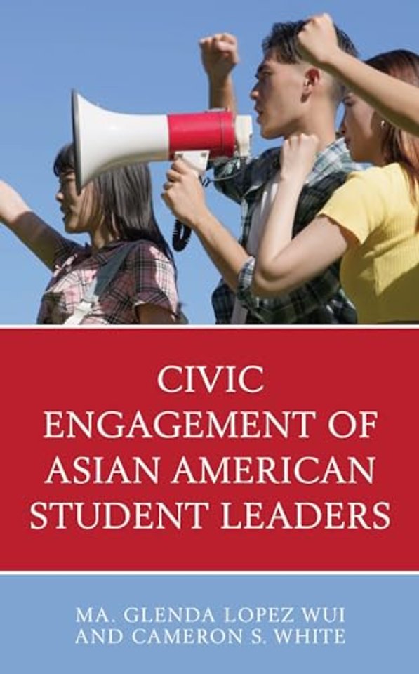 Civic Engagement of Asian American Student Leaders