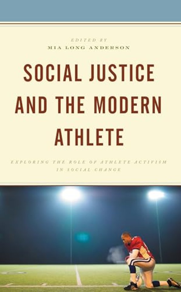 Social Justice and the Modern Athlete