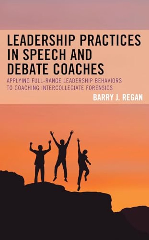 Leadership Practices in Speech and Debate Coaches