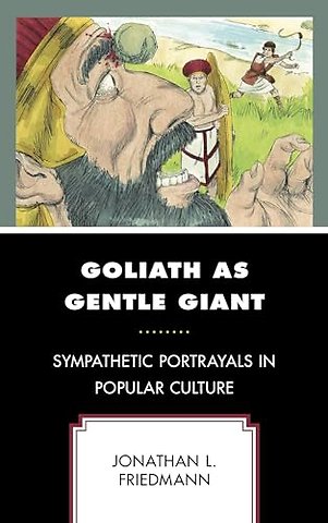 Goliath as Gentle Giant
