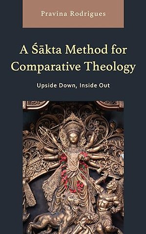 A Sakta Method for Comparative Theology