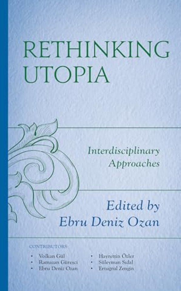 Rethinking Utopia