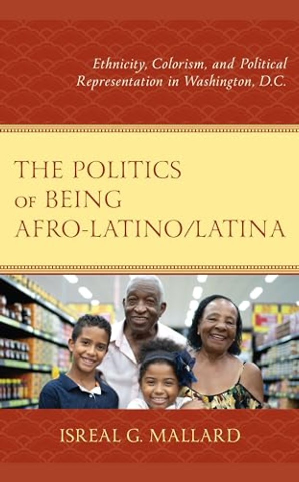 The Politics of Being Afro-Latino/Latina