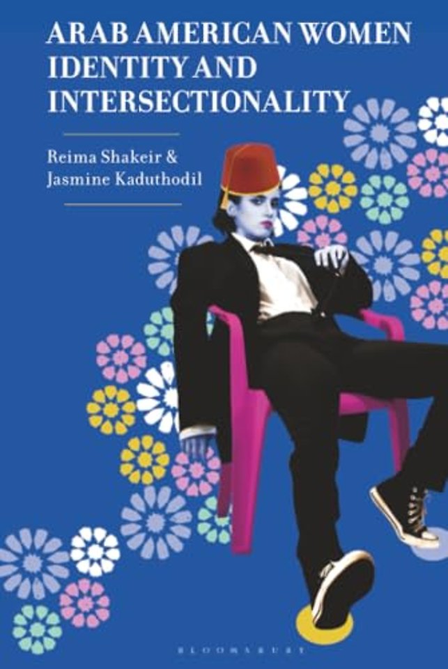 Arab American Women, Identity, and Intersectionality