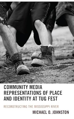 Community Media Representations of Place and Identity at Tug Fest