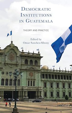 Democratic Institutions in Guatemala