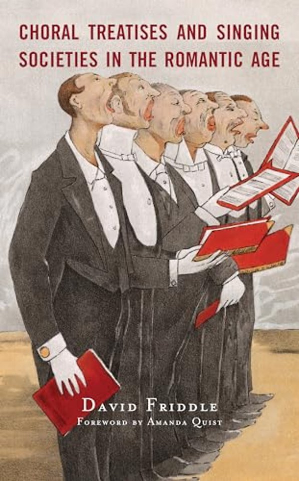 Choral Treatises and Singing Societies in the Romantic Age