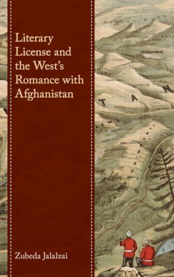 Literary License and the West’s Romance with Afghanistan
