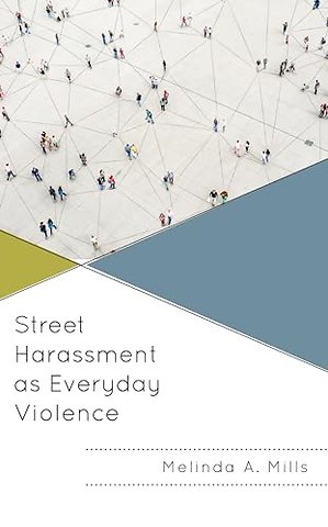Street Harassment as Everyday Violence