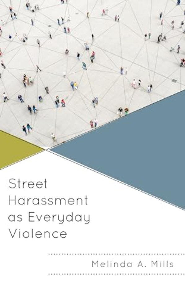 Street Harassment as Everyday Violence