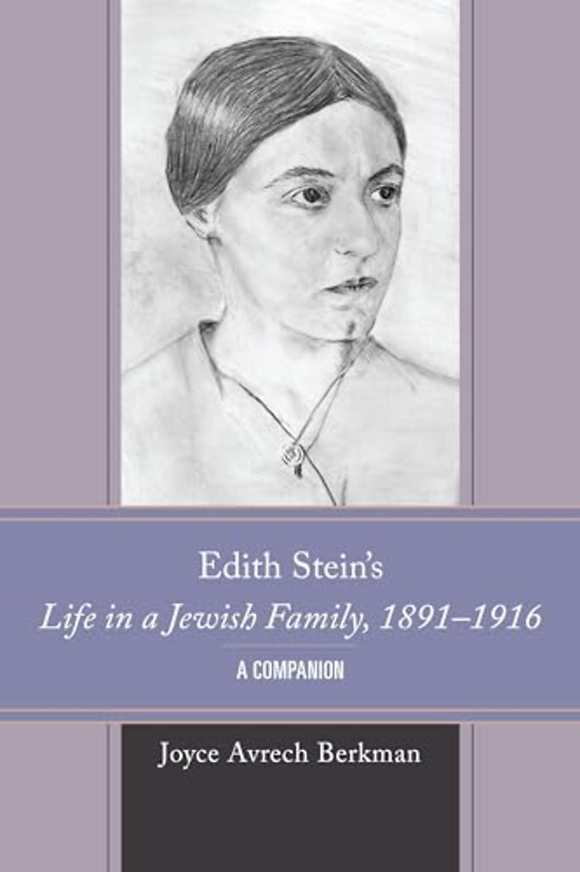 Edith Stein's Life in a Jewish Family, 1891–1916