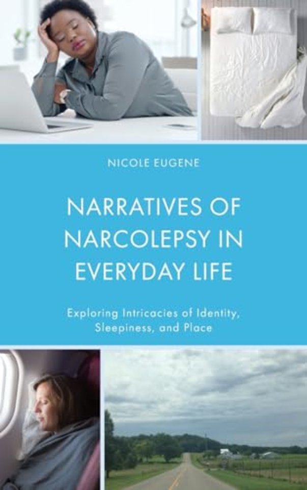 Narratives of Narcolepsy in Everyday Life