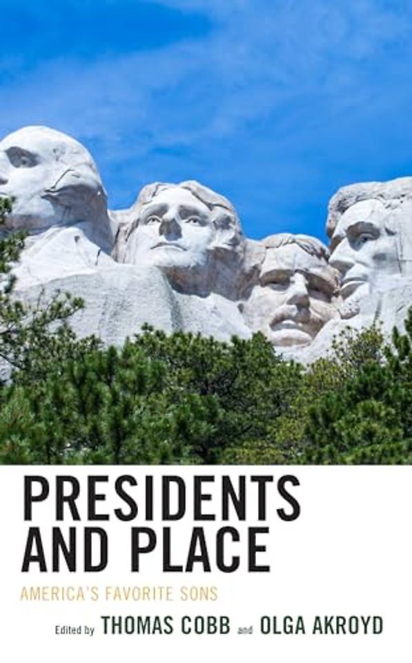 Presidents and Place