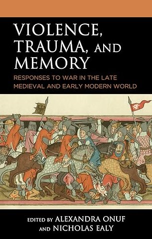 Violence, Trauma, and Memory