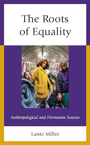 The Roots of Equality