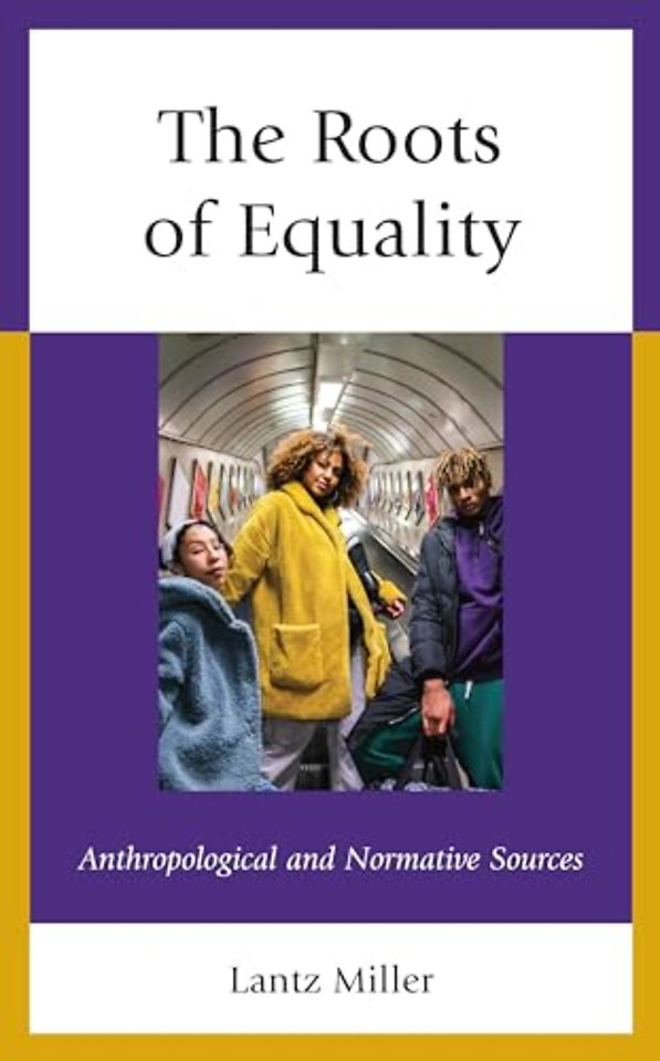 The Roots of Equality