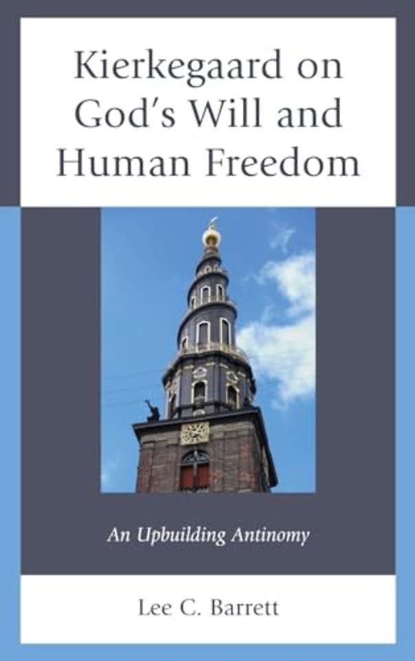 Kierkegaard on God’s Will and Human Freedom