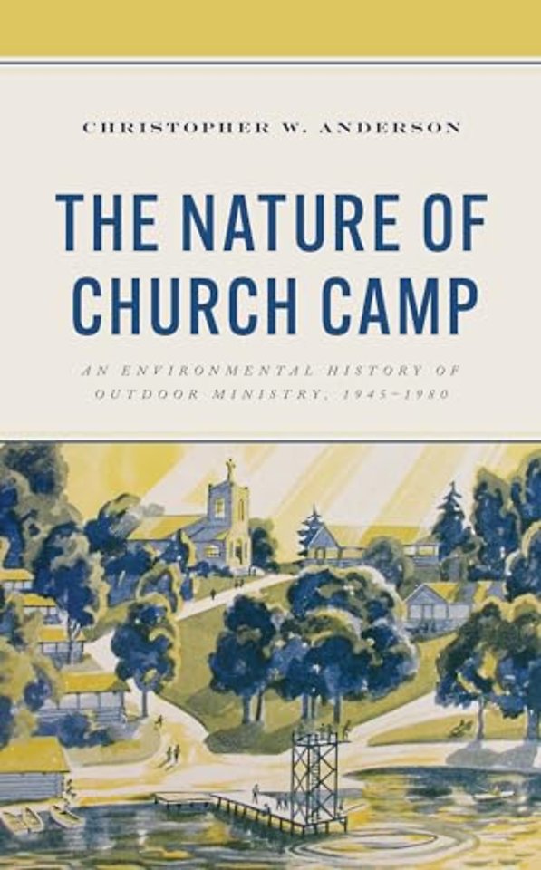 The Nature of Church Camp