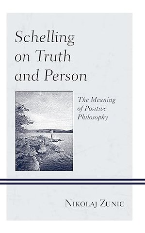 Schelling on Truth and Person