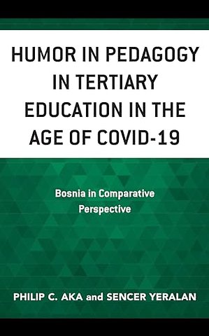 Humor in Pedagogy in Tertiary Education in the Age of COVID-19