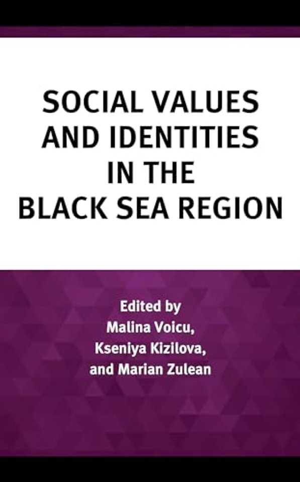 Social Values and Identities in the Black Sea Region
