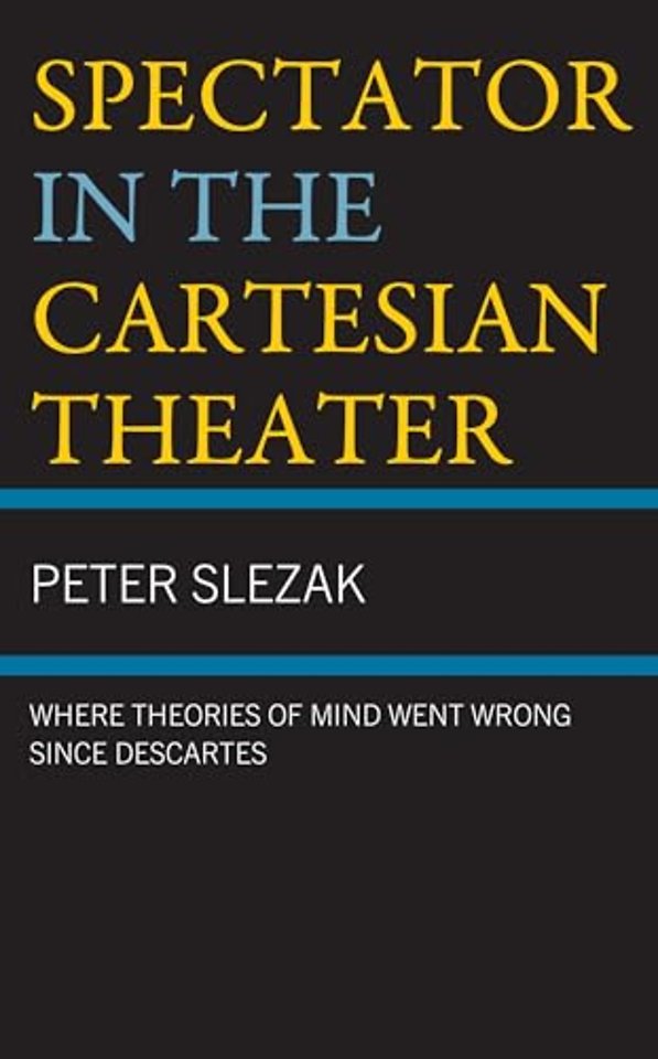 Spectator in the Cartesian Theater