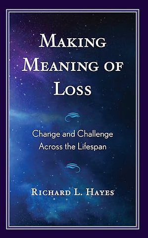 Making Meaning of Loss