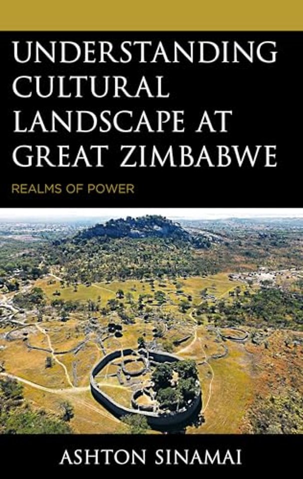 Understanding Cultural Landscape at Great Zimbabwe