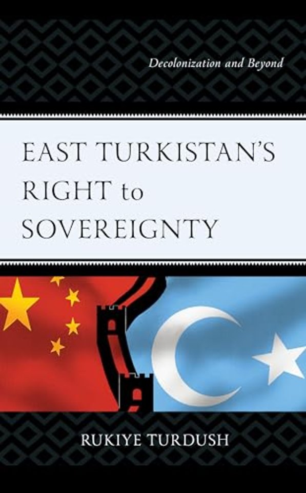 East Turkistan's Right to Sovereignty