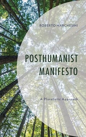 Posthumanist Manifesto