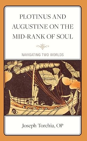 Plotinus and Augustine on the Mid-Rank of Soul