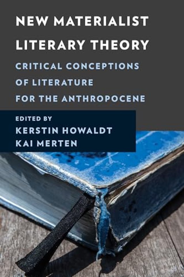 New Materialist Literary Theory