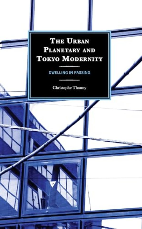 The Urban Planetary and Tokyo Modernity