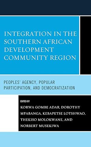 Integration in the Southern African Development Community Region