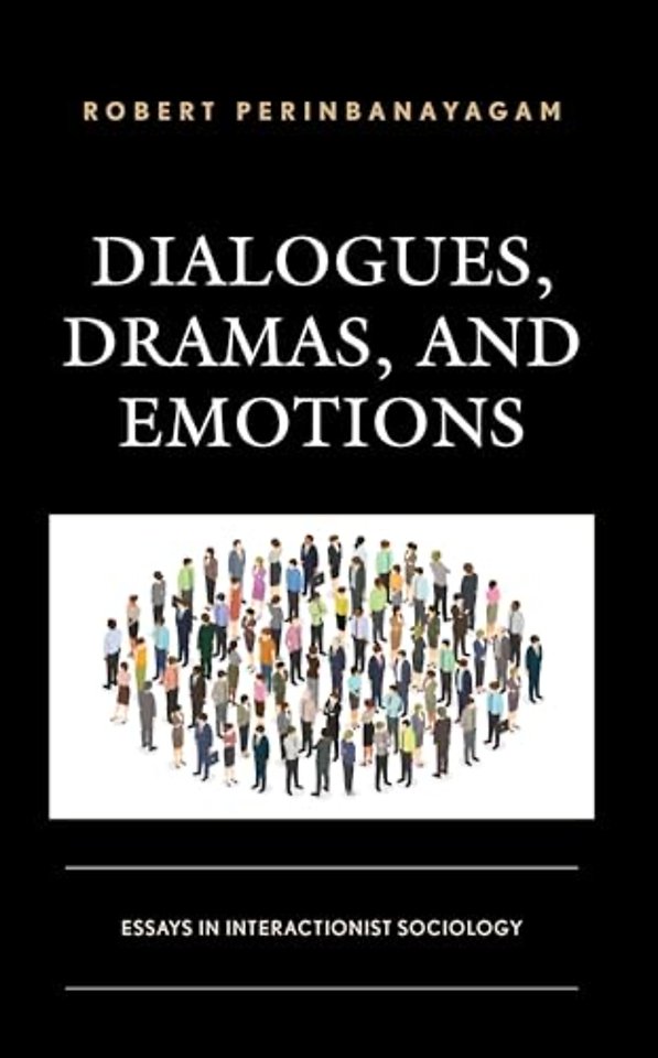Dialogues, Dramas, and Emotions