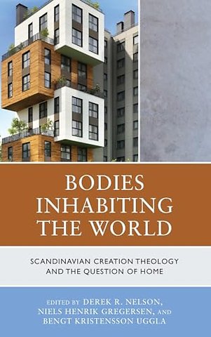 Bodies Inhabiting the World