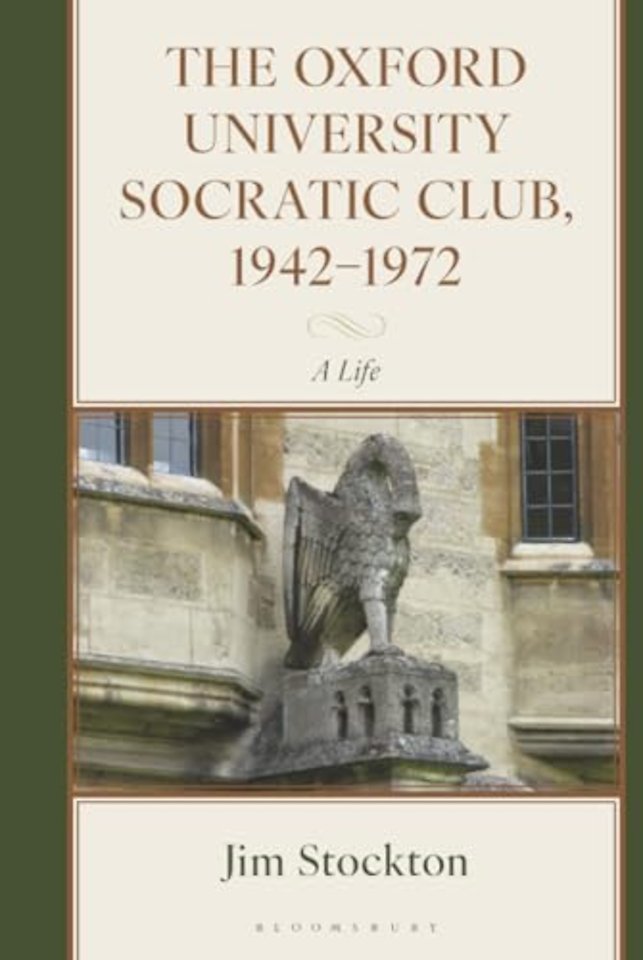 The Oxford University Socratic Club, 1942–1972
