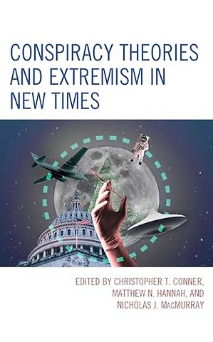 Conspiracy Theories and Extremism in New Times