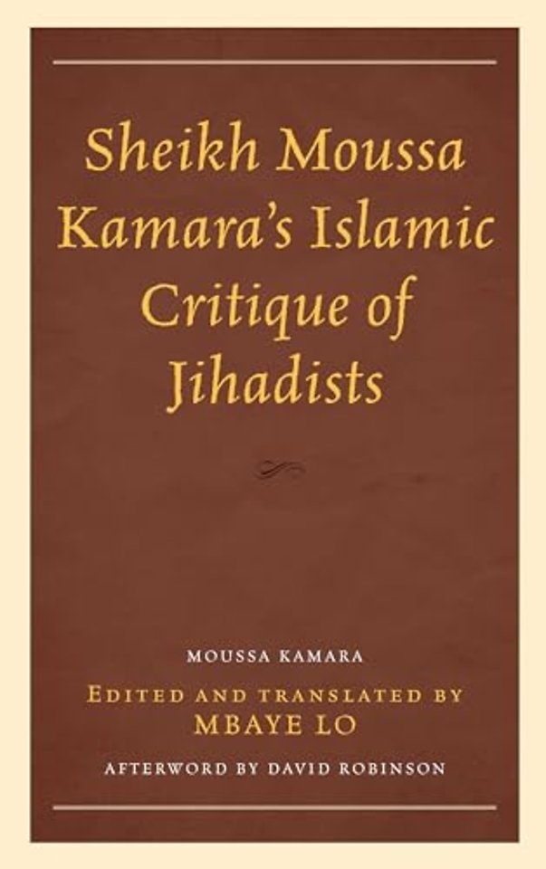 Sheikh Moussa Kamara’s Islamic Critique of Jihadists