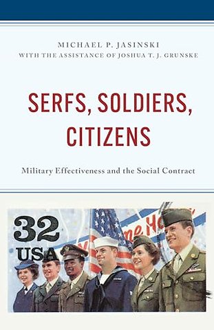 Serfs, Soldiers, Citizens