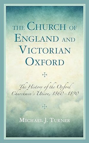 The Church of England and Victorian Oxford
